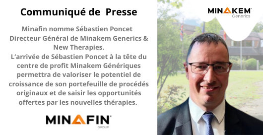 Minafin nomme Sébastien Poncet Directeur Général de Minakem Génériques et & Nouvelles Thérapies